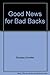 Good news for bad backs by 