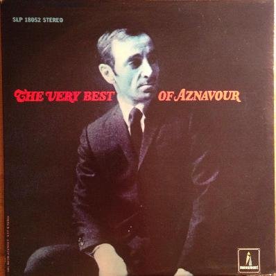 Charles Aznavour - The Very Best Of Aznavour - Zortam Music