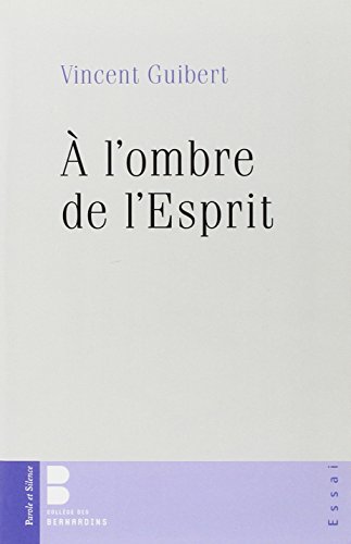 À l'ombre de l'Esprit