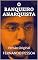 Livro O BANQUEIRO ANARQUISTA: Versão Original