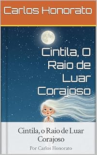 Livro Cintila, O Raio de Luar Corajoso