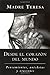 Desde el corazon del mundo: Pensamientos, anecdotas, y oraciones In the Heart of the World, Spanish-Language Edition (Spanish Edition)