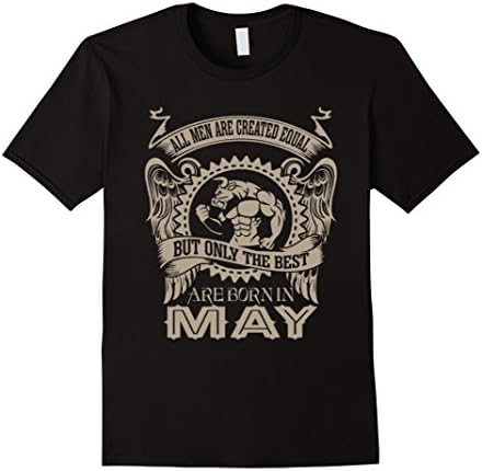 Men's All Men Created Equal Only Best Are Born In May T-Shirt Large Black