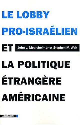 Le Lobby Pro-Israelien by John J. Mearsheimer (Paperback)