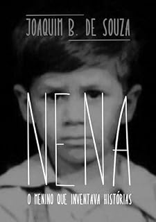 Livro Nena O Menino Que Inventava Histórias
