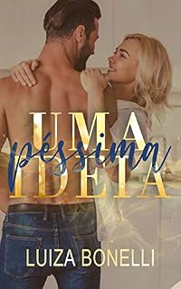 Livro Uma Péssima Ideia