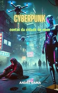 Livro Cyberpunk: Contos da Cidade de Neon
