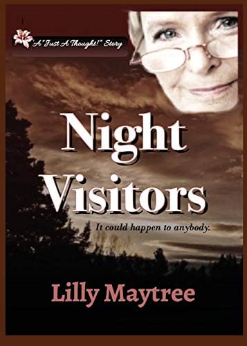 Night Visitors: It can happen to anybody.: 1 (Just a Thought Stories)