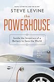 The Powerhouse: Inside the Invention of a Battery to Save the World cover