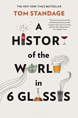 A History Of The World In 6 Glasses Standage Tom Amazon Sg Books