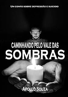 Livro Caminhando pelo Vale das Sombras