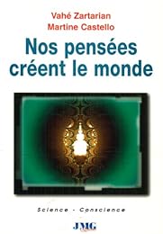 Nos pensées créent le monde