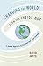 Changing the World from the Inside Out: A Jewish Approach to Personal and Social Change