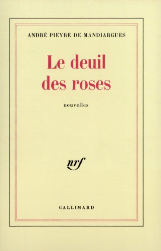 Le deuil des roses: nouvelles