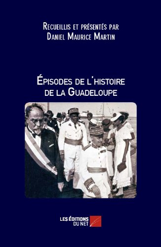 Épisodes de l'histoire de la Guadeloupe