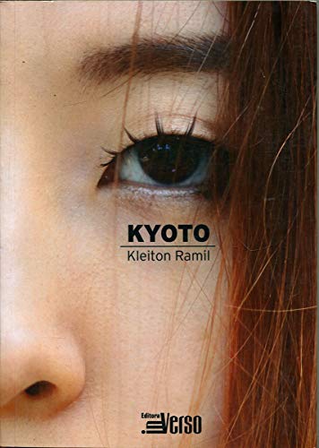 Kyoto Kleiton Ramil Amazon Com Books