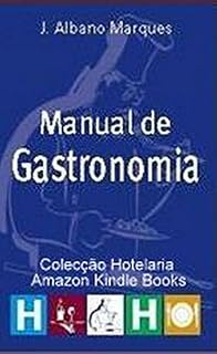 Livro Manual de Gastronomia (Coleção Hotelaria)