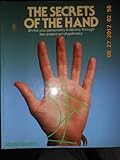 Image de The Secrets of the Hand: Divine Your Personality and Destiny Through the Ancient Art of Palmistry
