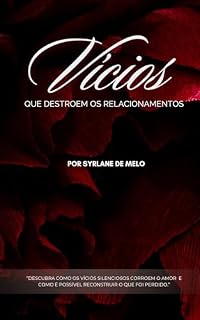 Livro Vícios que Destroem o Relacionamento