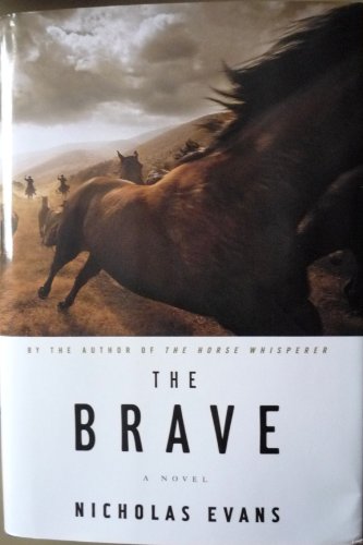 The Brave: A Novel [Large Print] [Hardcover] 1616647310 Book Cover
