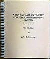 A Rorschach Workbook for the Comprehensive System Third Edition