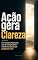 Livro Ação gera Clareza: Um método simples para sair da estagnação e transformar planos em progresso real
