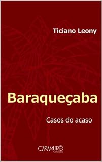 Livro Baraqueçaba: Casos do acaso