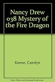 Nancy Drew 038 Mystery of the Fire Dragon