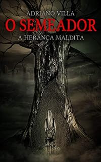 Livro O Semeador: A Herança Maldita