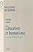 Éducation et humanisme: Lecture de John Dewey (Philosophie de L'Education) (French Edition) by