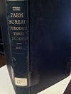 The Farm Bureau Through Three Decades