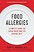 Food Allergies (A Johns Hopkins Press Health Book)