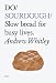 Do Sourdough: Slow Bread for Busy Lives (Do Books) by 