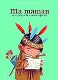 Ma maman est en Amérique, elle a rencontré Buffalo Bill (HORS SERIE BD) (French Edition) by 