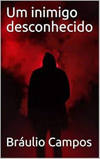 Livro Um inimigo desconhecido