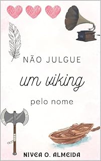 Livro Não Julgue um Viking pelo Nome: PRIMEIRO EPISÓDIO