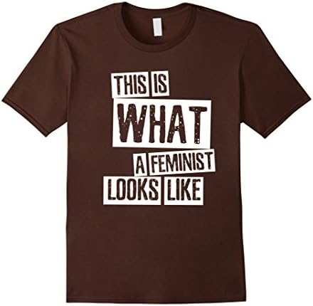 Men's This Is What A Feminist Looks Like Shirt Large Brown