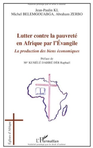 Lutter contre la pauvreté en Afrique par l'Évangile