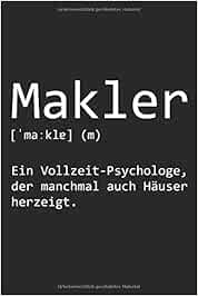 Makler Immobilienmakler Notizbuch mit lustigem Spruch ca. DIN A4