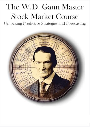 The W.D. Gann Method of Trading: A Simplified, Clear Approach