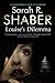 Louise's Dilemma (A Louise Pearlie Mystery Book 3) by Sarah R. Shaber