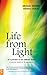 Life from Light: Is it possible to live without food? A scientist reports on his experiences
