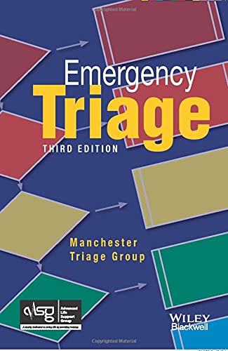 Emergency Triage: Manchester Triage Group (Advanced Life Support Group)