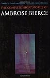 "The Complete Short Stories of Ambrose Bierce" av Ambrose Bierce