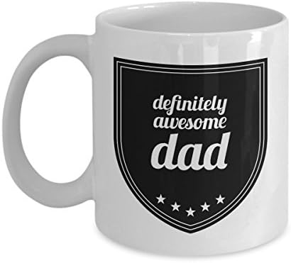 Definitely Awesome Dad White Mug Coffee &amp; Tea Lovers Men - Thoughtful gifts for dad from favorite child, Father's Day Gift for Dad, Grandpa, Husband From Son, Daughter, Wife