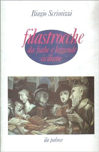 Amazon It Filastrocche Da Fiabe E Leggende Siciliane Scrimizzi Biagio Libri