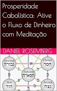 Livro Prosperidade Cabalística: Ative o Fluxo de Dinheiro com Meditação