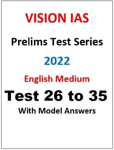 Vision IAS UPSC Prelims Test Series 26 to 35 for Prelims 2022 Exam
