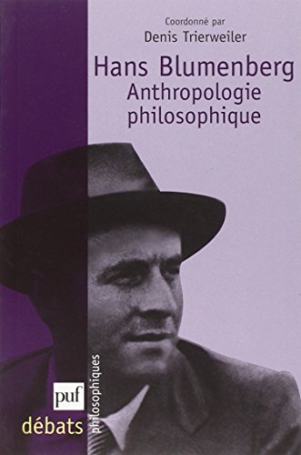 Hans Blumenberg, anthropologie philosophique