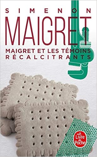 Maigret Et Les Temoins Recalcitrants Le Livre De Poche French Edition Simenon 9782253158417 Amazon Com Books